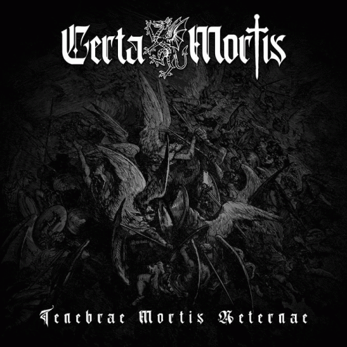 Certa Mortis : Tenebrae Mortis Aeternae